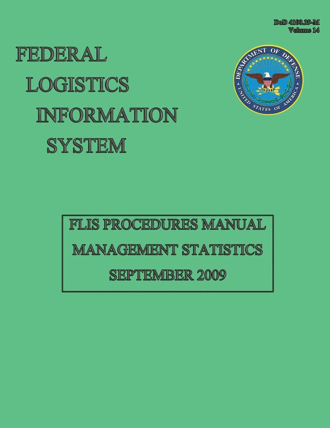 Federal Logistics Information System - FLIS Manual Management Statistics September 2009 Reference Books