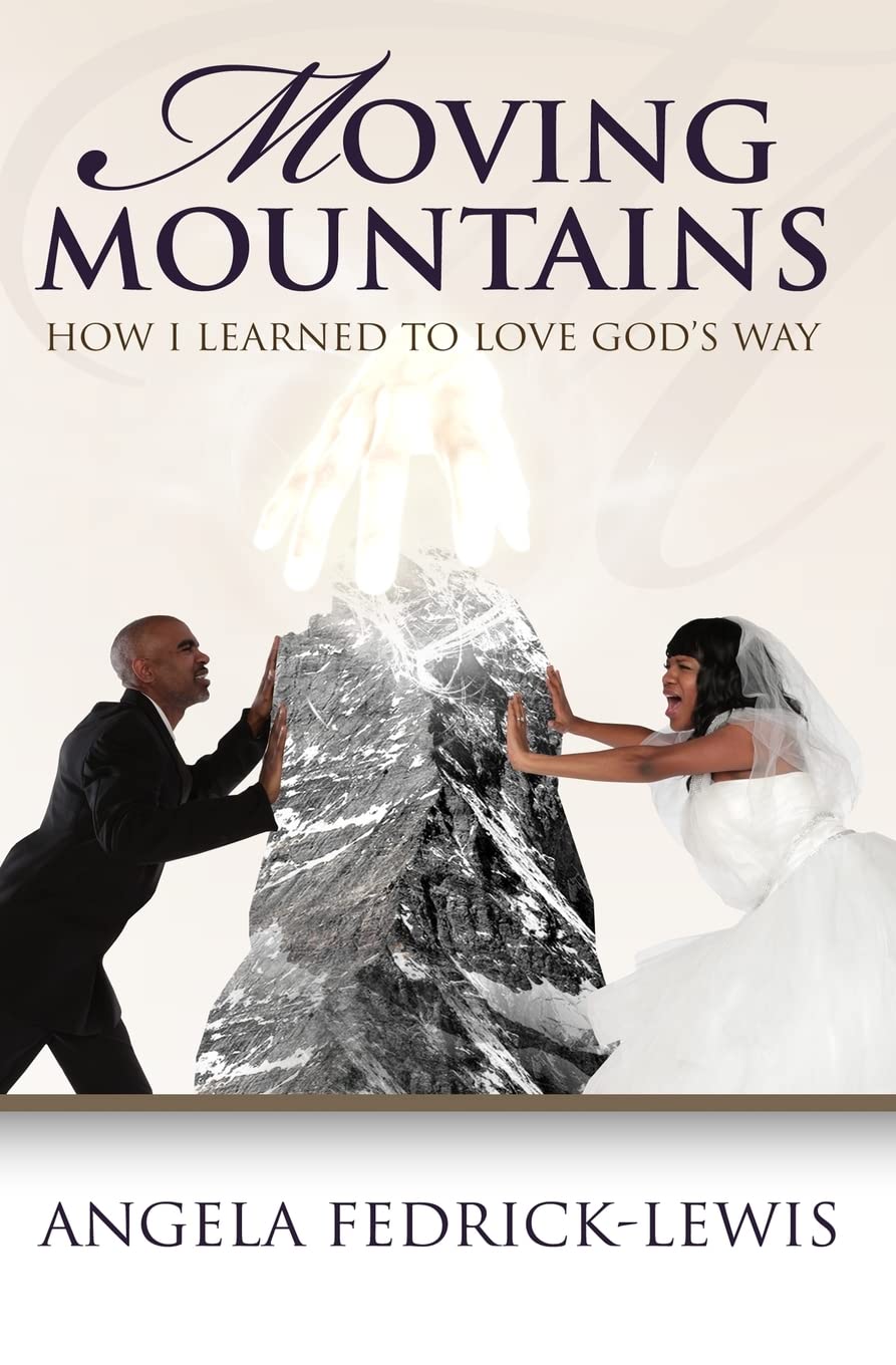Moving Mountains: How I Learned To Love God's Way Religion & Esotericism