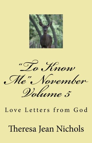 "To Know Me" November Volume 5: Love Letters from God Religion & Esotericism
