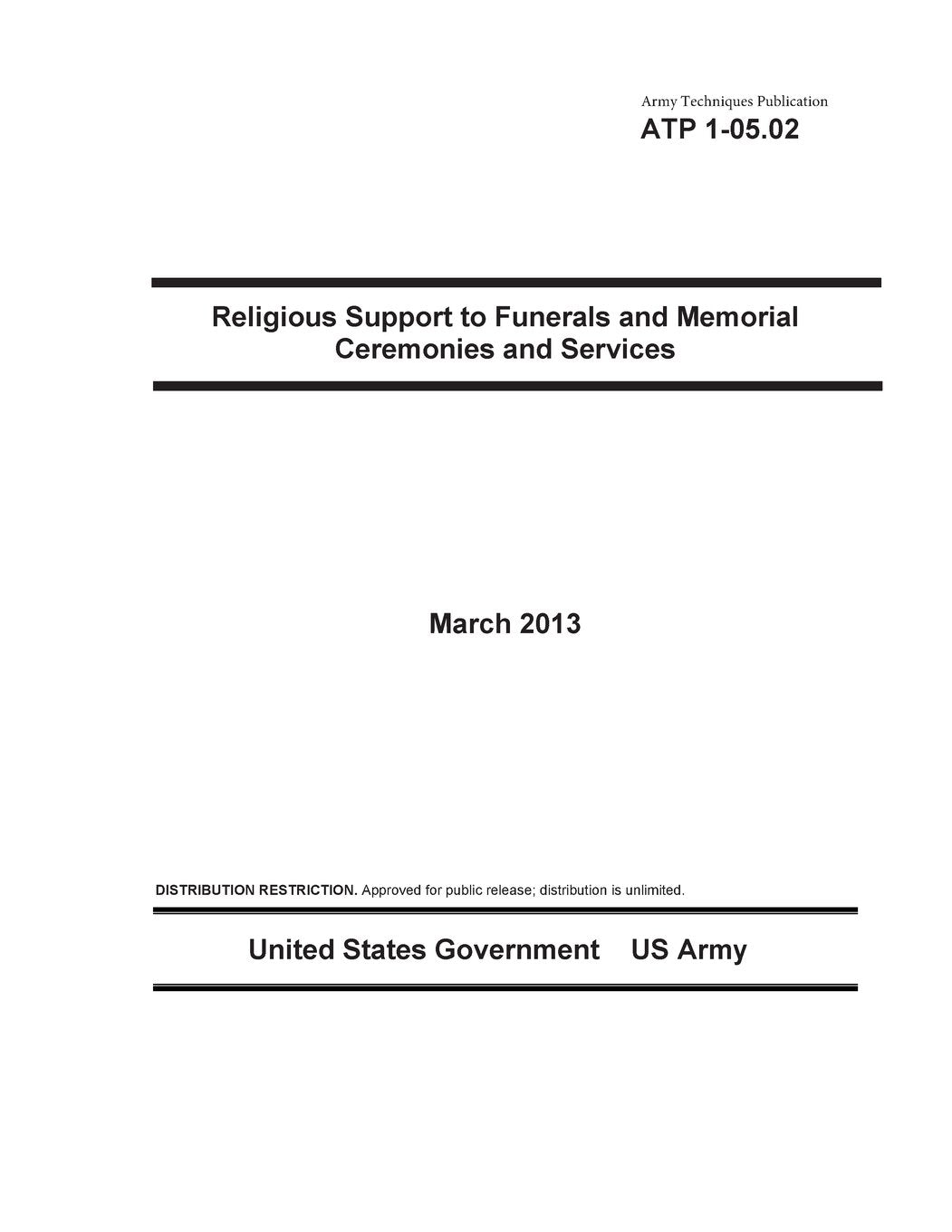 Army Techniques Publication ATP 1-05.02 Religious Support to Funerals and Memorial Ceremonies and Services March 2013 Religion & Esotericism