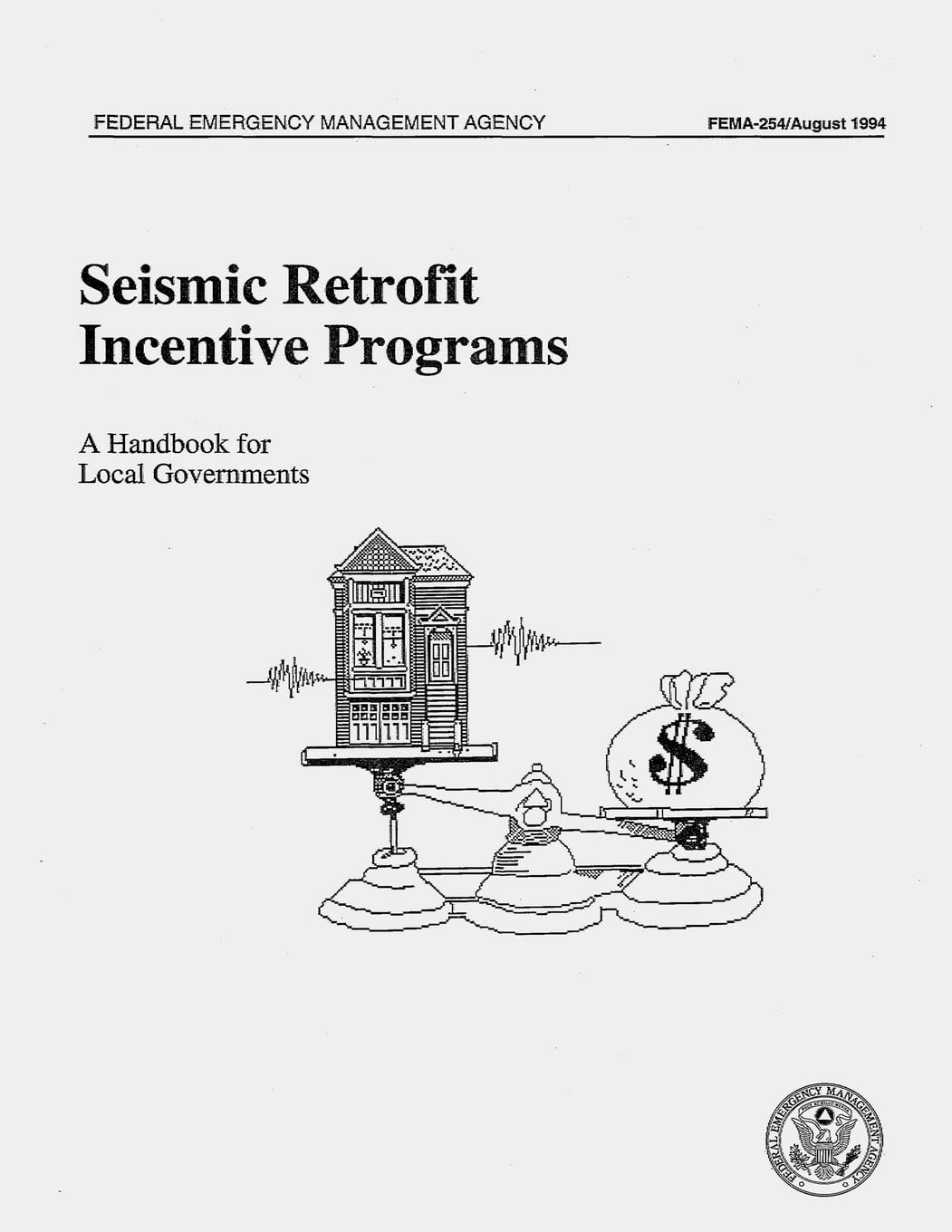 Seismic Retrofit Incentive Programs: A Handbook for Local Governments (FEMA 254) Social Sciences