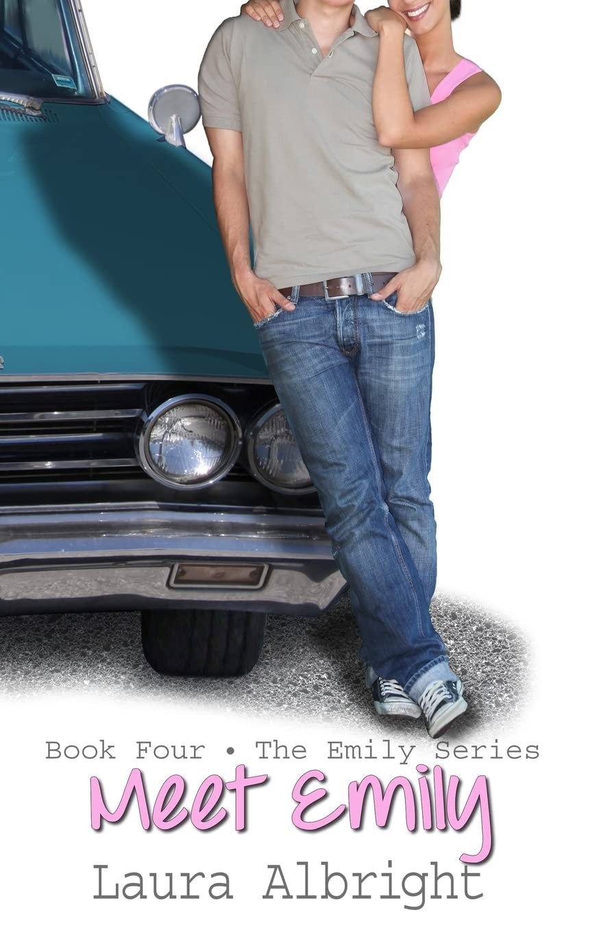 Meet Emily (The Emily Series, Band 4) Romance