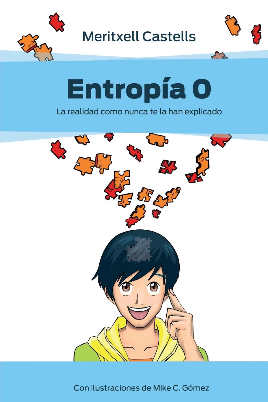 Entropía 0: La realidad como nunca te la han explicado Religion & Esotericism