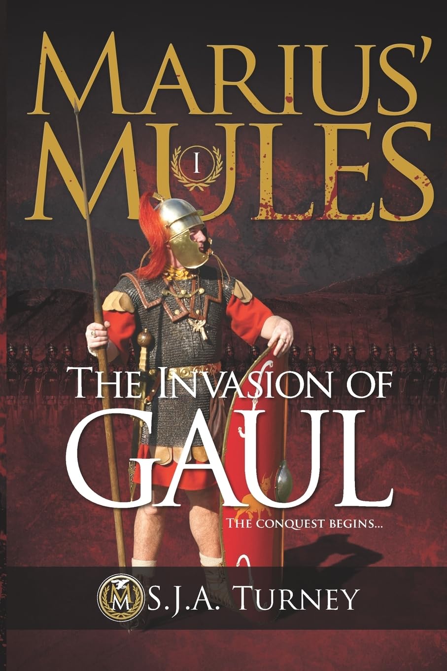 Marius' Mules I: The Invasion of Gaul Historical Fiction