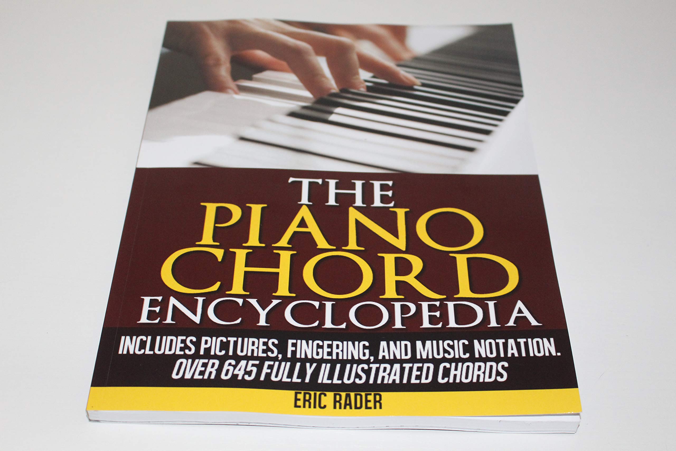 The Piano Chord Encyclopedia: Over 645 Fully Illustrated Chords Arts & Music