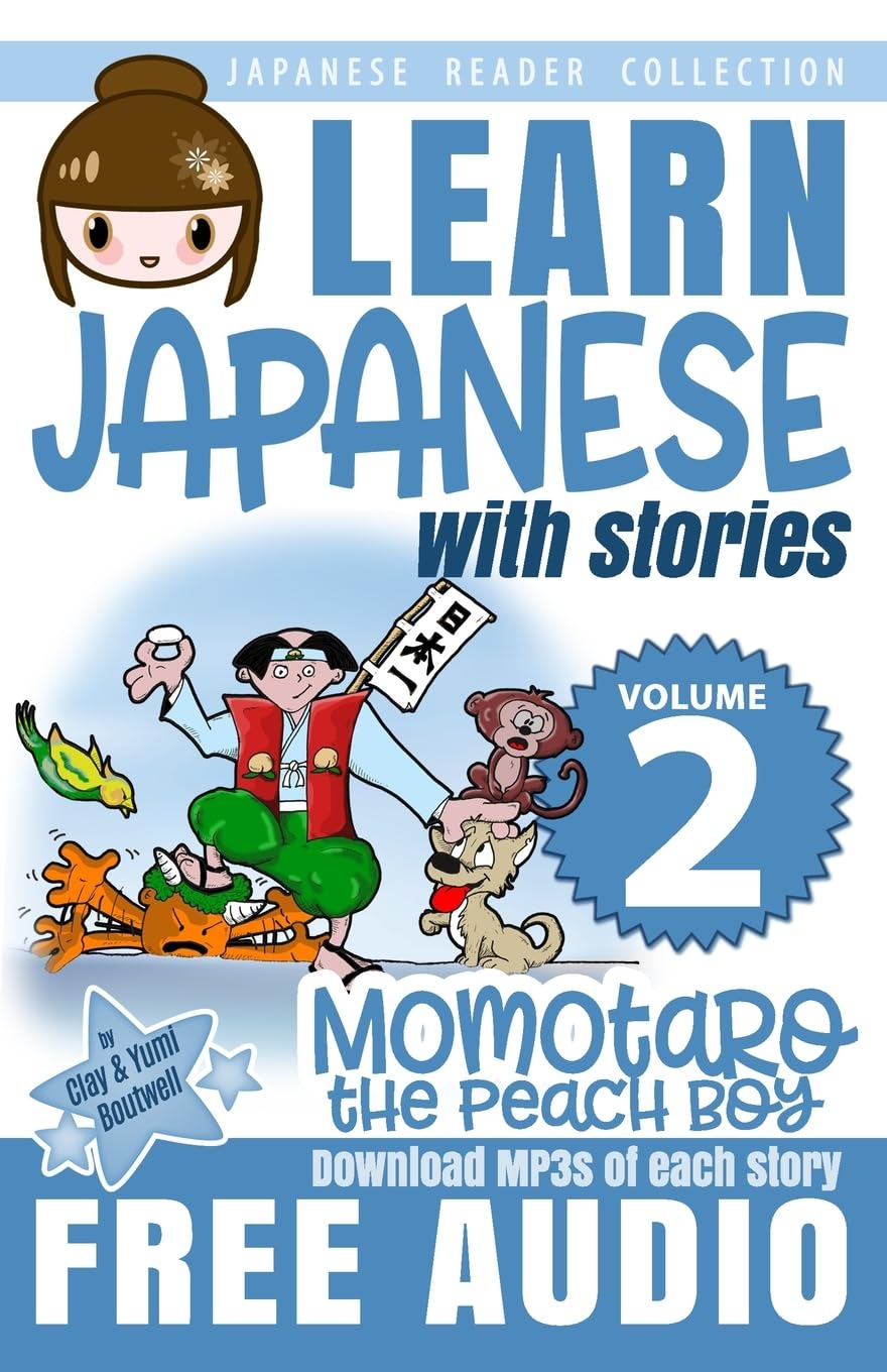 Japanese Reader Collection Volume 2: Momotaro, the Peach Boy Foreign Languages ​​& Dictionaries