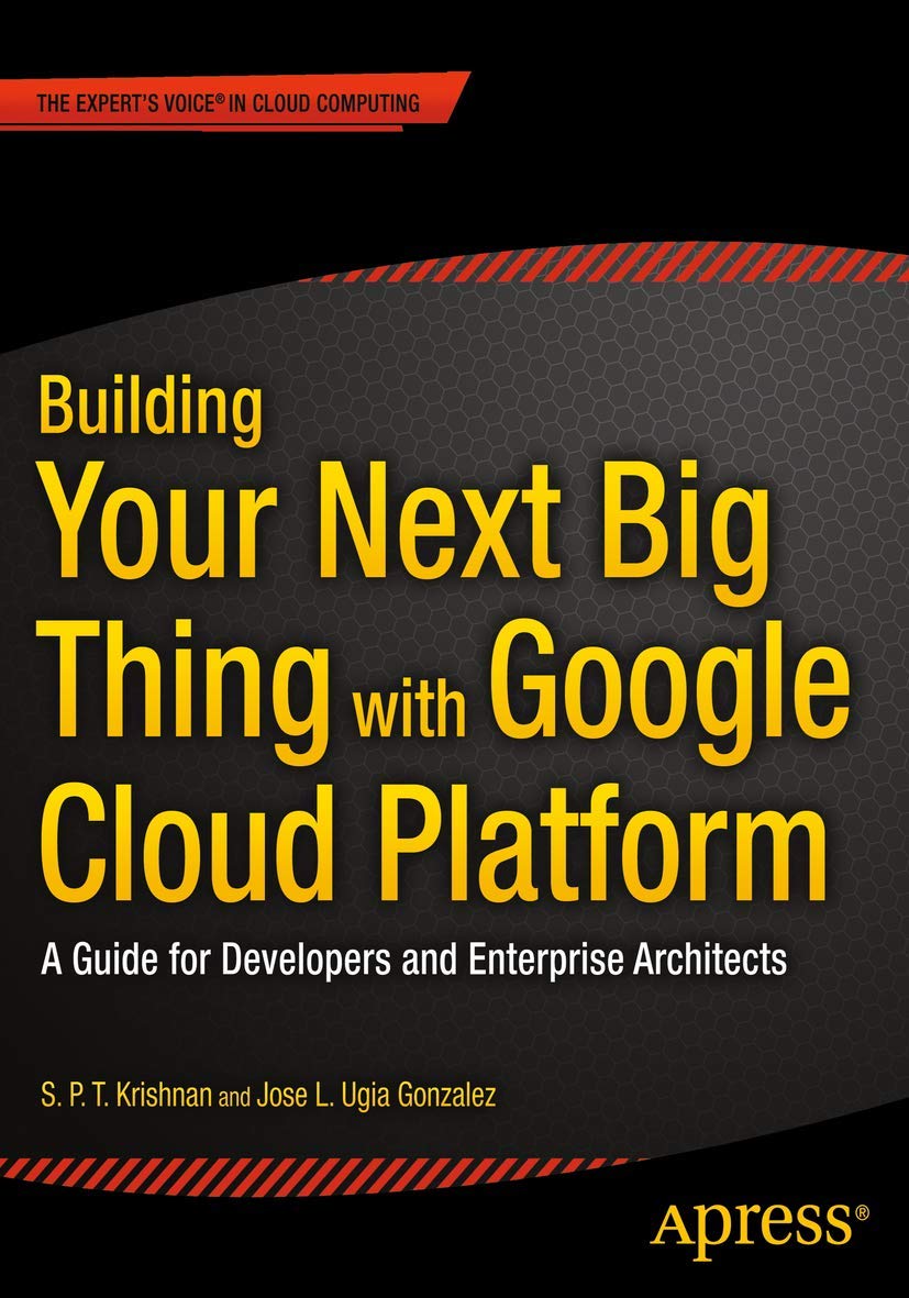 Product Image: Building Your Next Big Thing with Google Cloud Platform