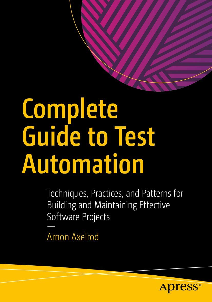 Complete Guide to Test Automation Computer Science Books