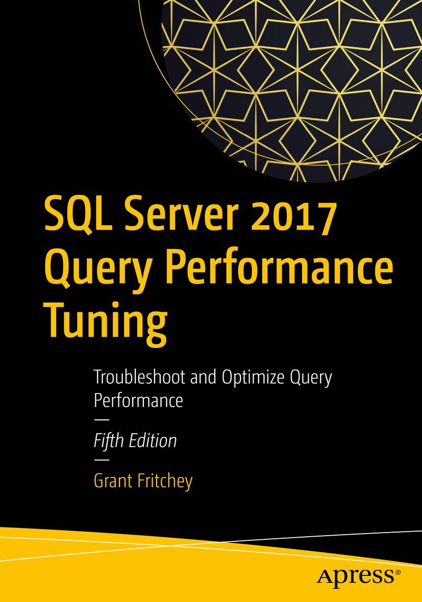 SQL Server 2017 Query Performance Tuning Computer Science