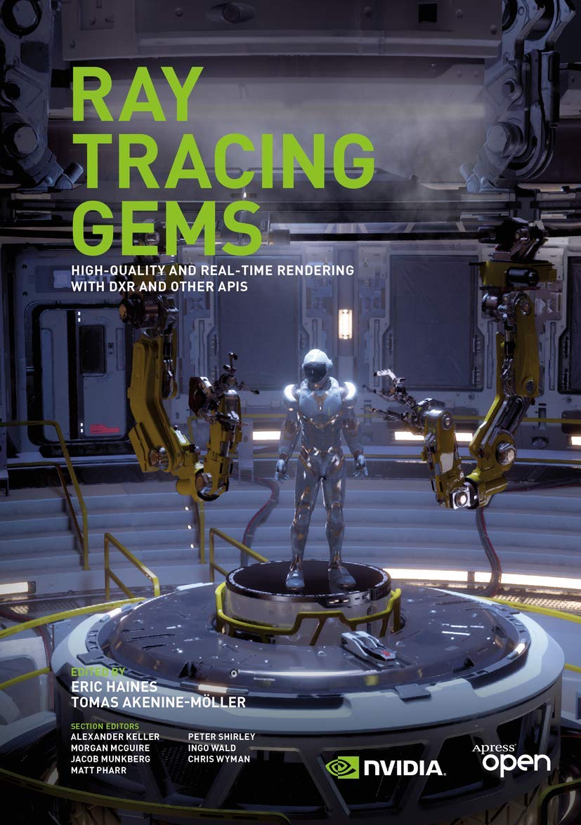 Ray Tracing Gems: High-Quality and Real-Time Rendering with DXR and Other APIs Computer Science