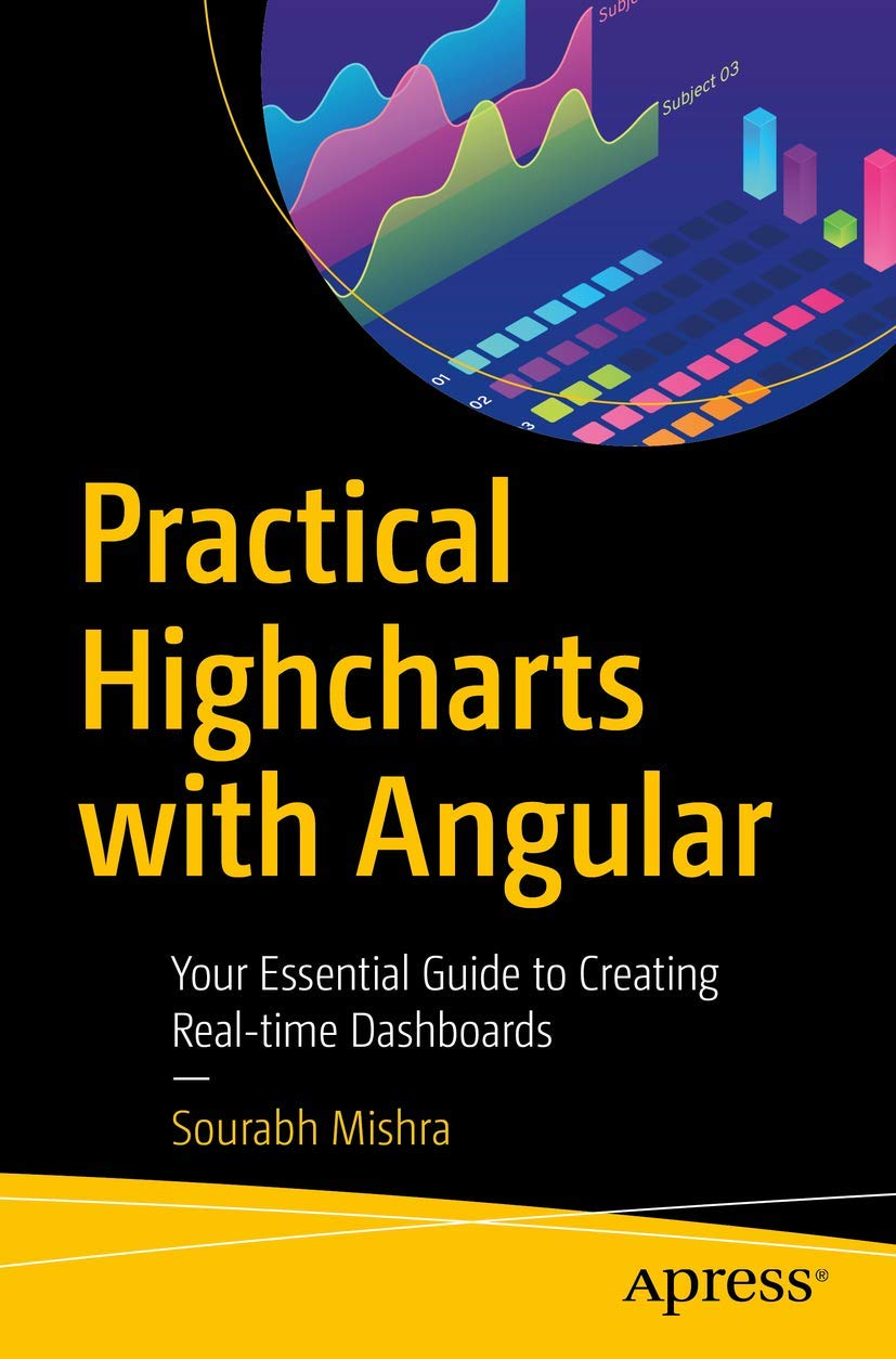 Mishra, S: PRAC HIGHCHARTS W/ANGULAR Computer Science