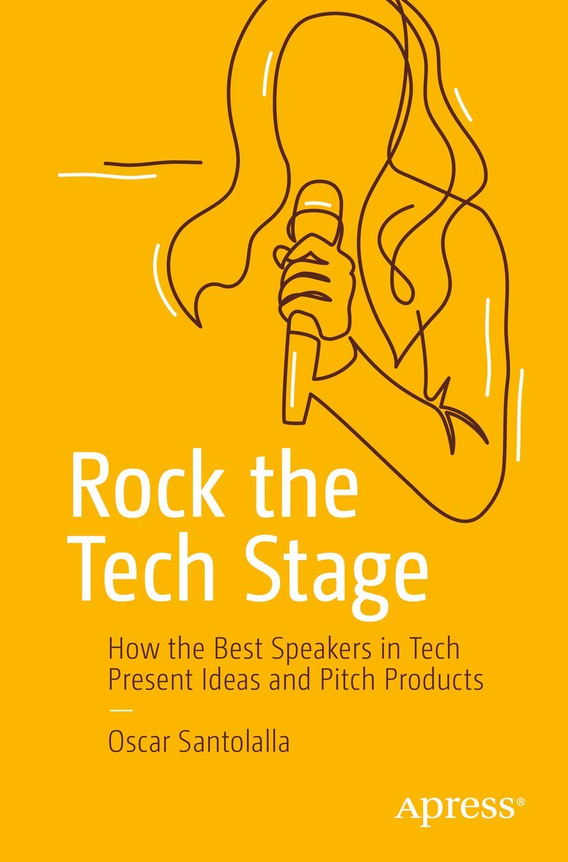 Rock the Tech Stage: How the Best Speakers in Tech Present Ideas and Pitch Products Law