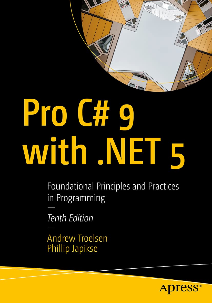 Pro C# 9 with .NET 5 Computer Science