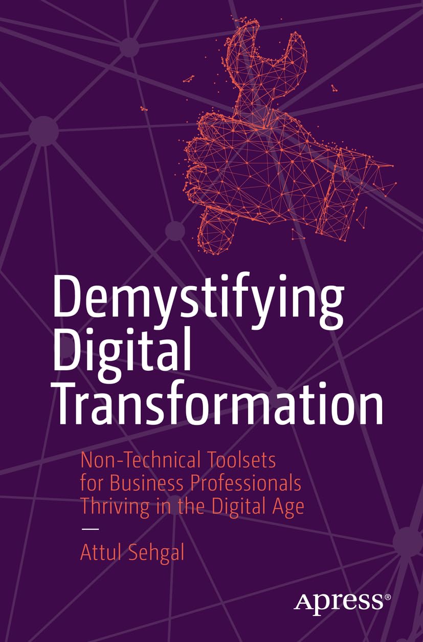 Demystifying Digital Transformation: Non-Technical Toolsets for Business Professionals Thriving in the Digital Age Law