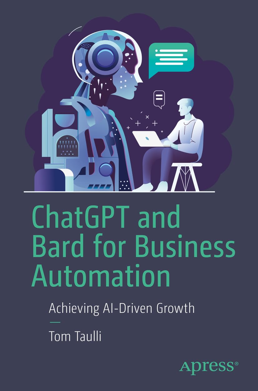 ChatGPT and Bard for Business Automation: Achieving AI-Driven Growth Computer Science