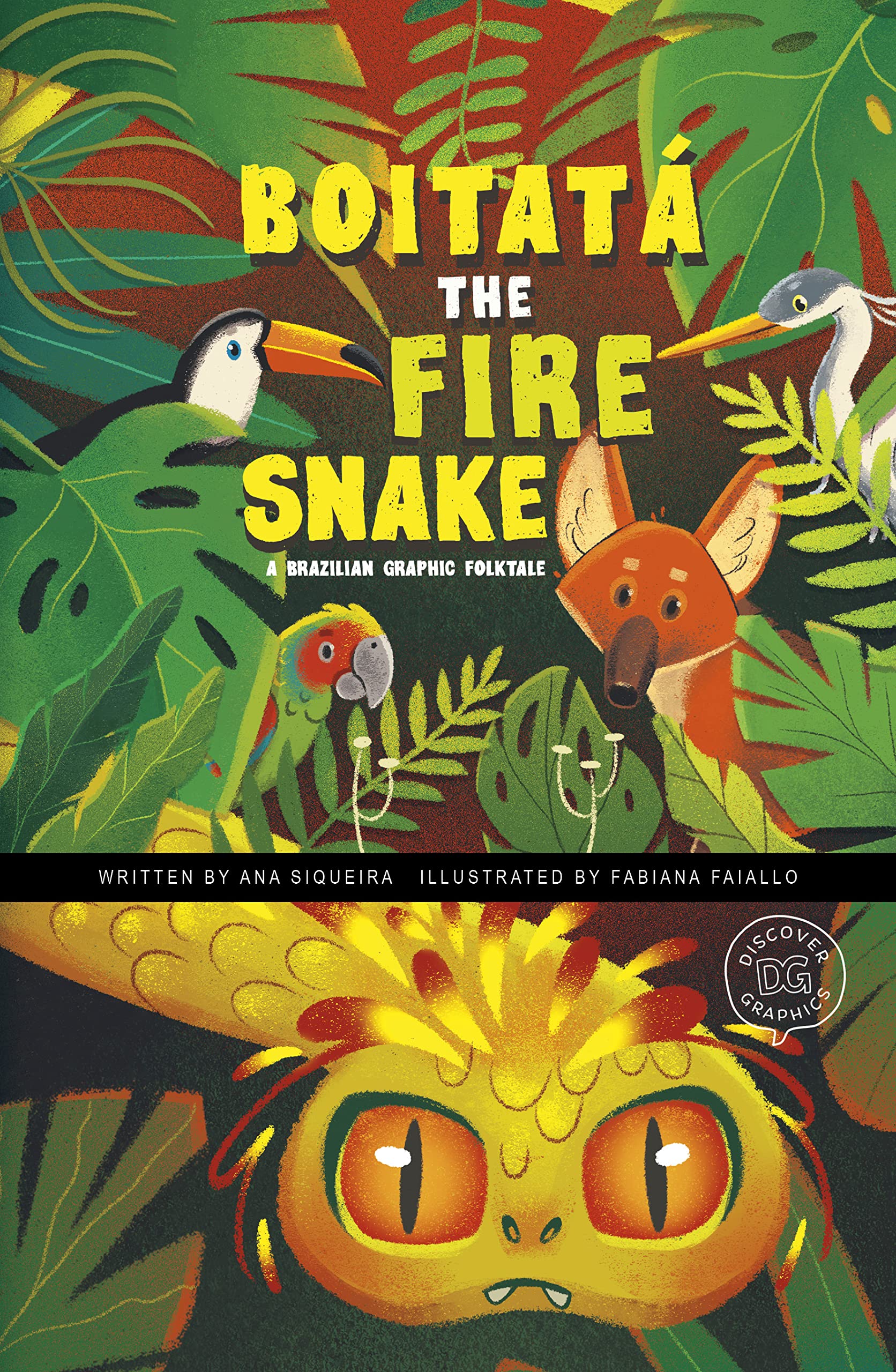 Boitatá The Fire Snake: A Brazilian Graphic Folktale (Discover Graphics: Global Folktales) Manga