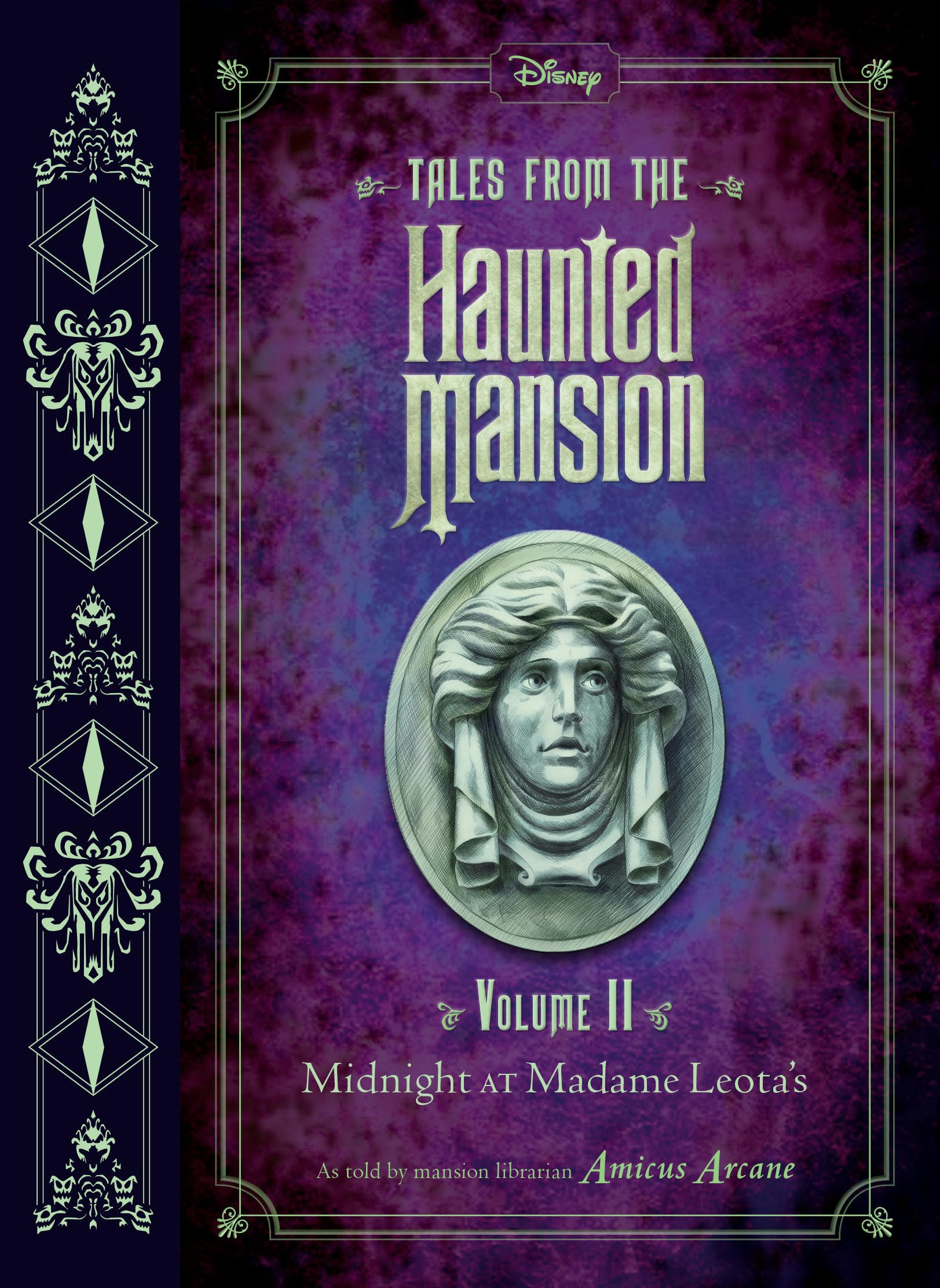 Tales from the Haunted Mansion: Volume II: Midnight at Madame Leota's book