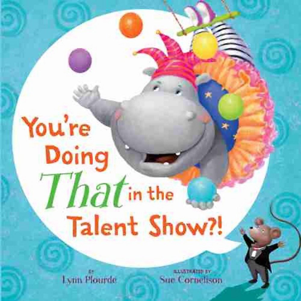 You're Doing THAT in the Talent Show?! Non-fiction