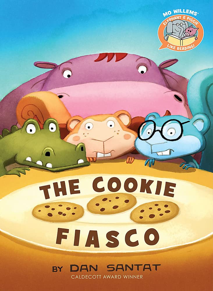 The Cookie Fiasco (Elephant & Piggie Like Reading!) book
