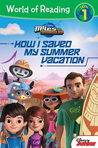 Miles from Tomorrowland: How I Saved My Summer Vacation Novels & Short Stories