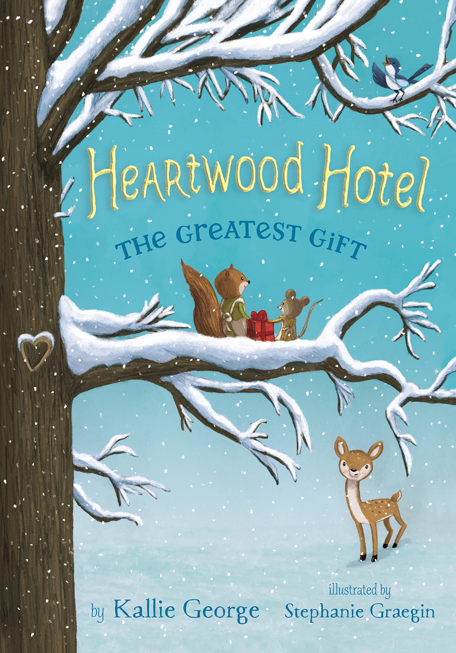 Heartwood Hotel: The Greatest Gift book