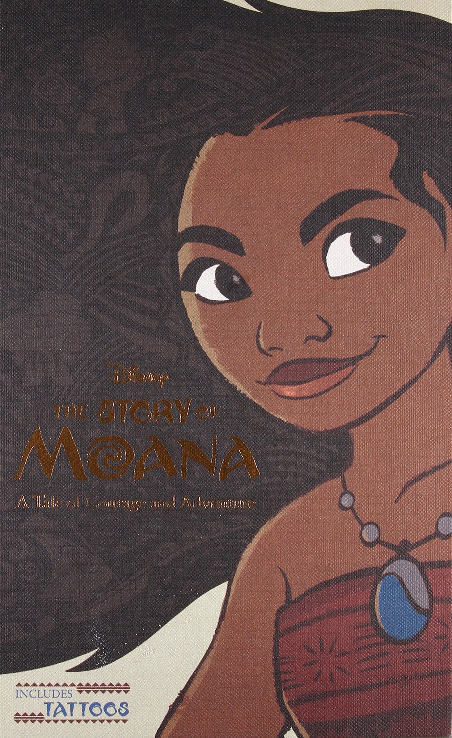 The Story of Moana: A Tale of Courage and Adventure book