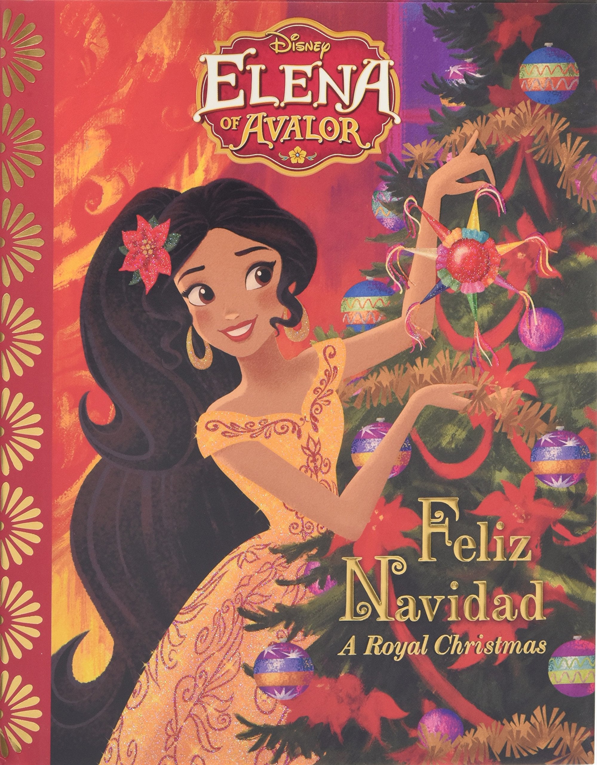 Elena of Avalor Feliz Navidad: A Royal Christmas book
