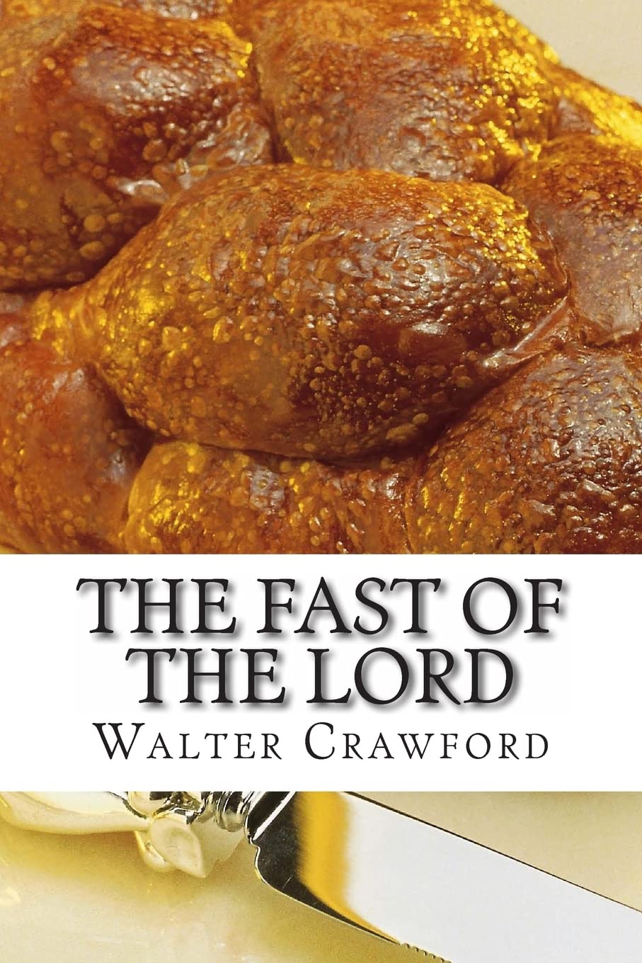 The Fast Of The Lord Religion & Esotericism