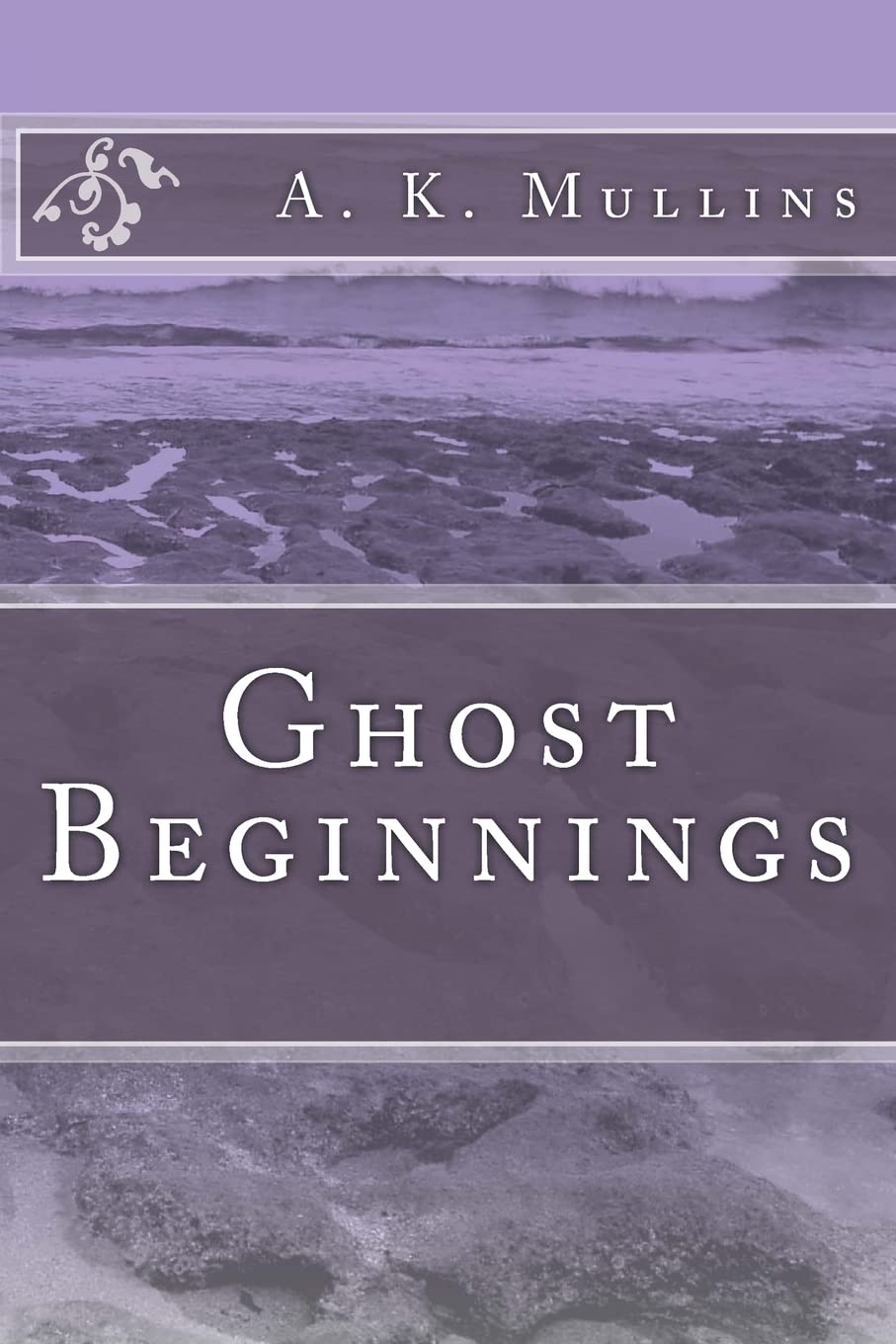 Ghost Beginnings Horror & Mystery