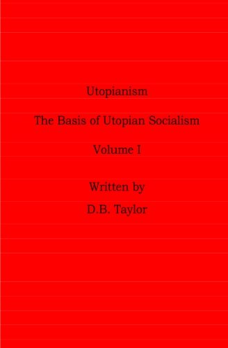 The Basis of Utopian Socialism (Utopianism, Band 1) Politics & History