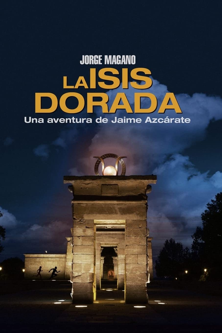 La Isis dorada: Una aventura de Jaime Azcárate book