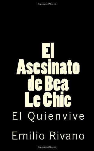 El Asesinato de Bea Le Chic II: El Quienvive Suspense & Thrillers