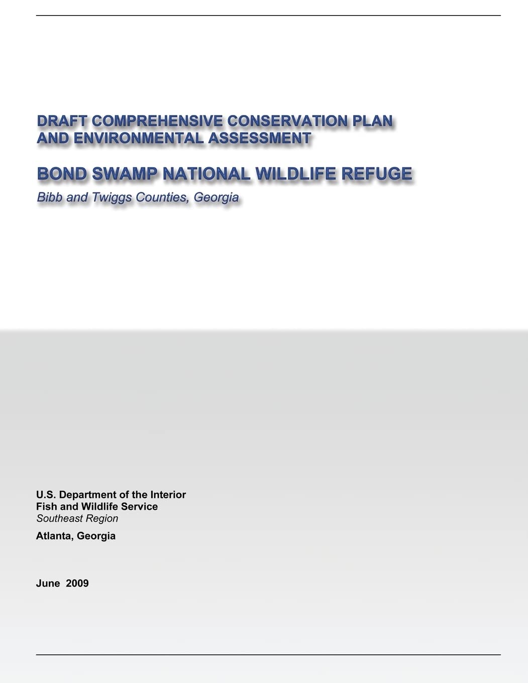 Draft Comprehensive Conservation Plan and Environmental Assessment: Bond Swamp National Wildlife Refuge Mathematics