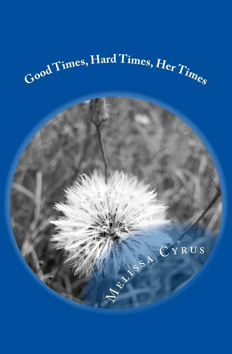 Good Times, Hard Times, Her Times Contemporary literature