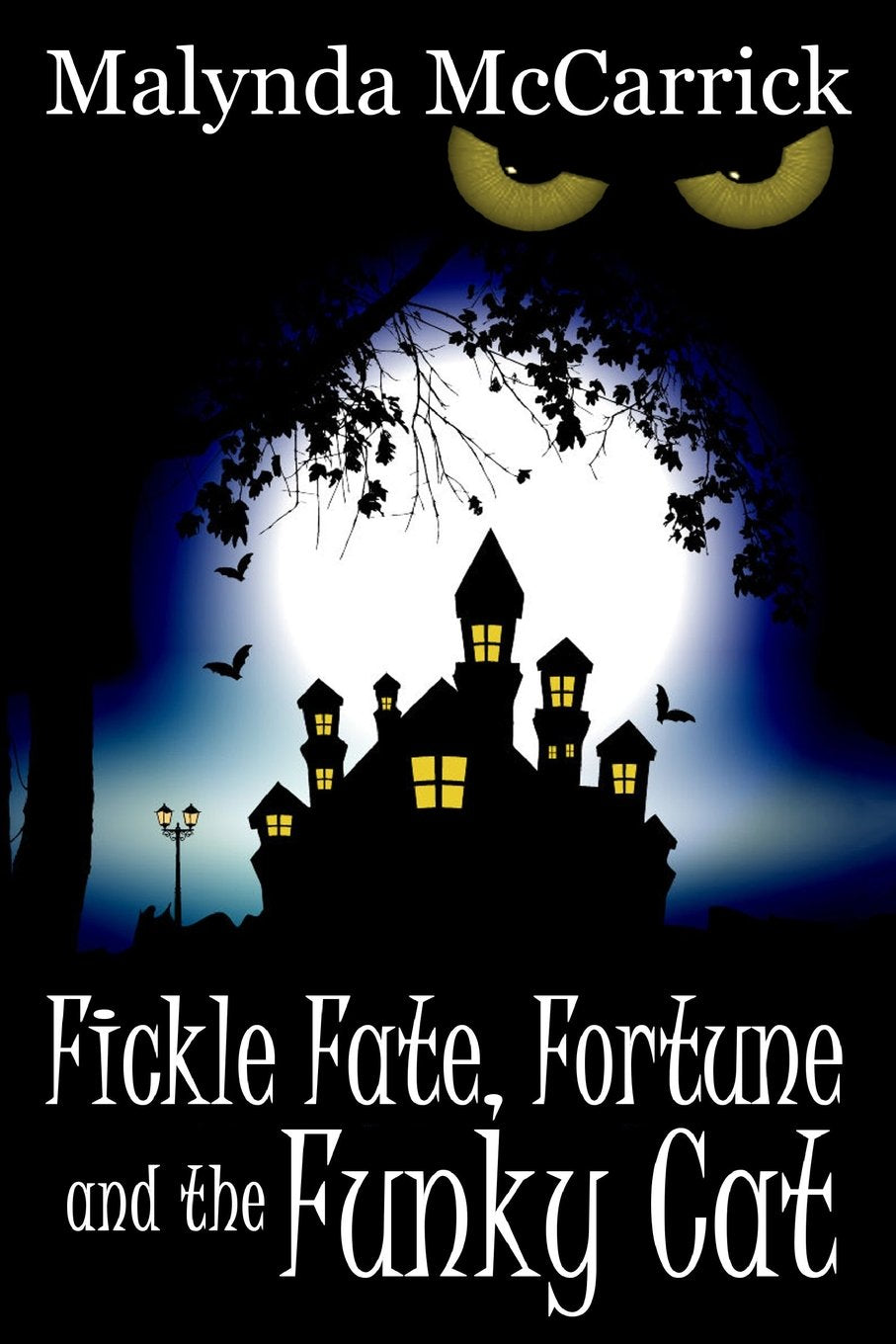 Fickle Fate, Fortune and the Funky Cat Horror & Mystery