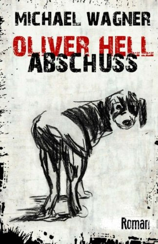Oliver Hell - Abschuss Detective & CSI