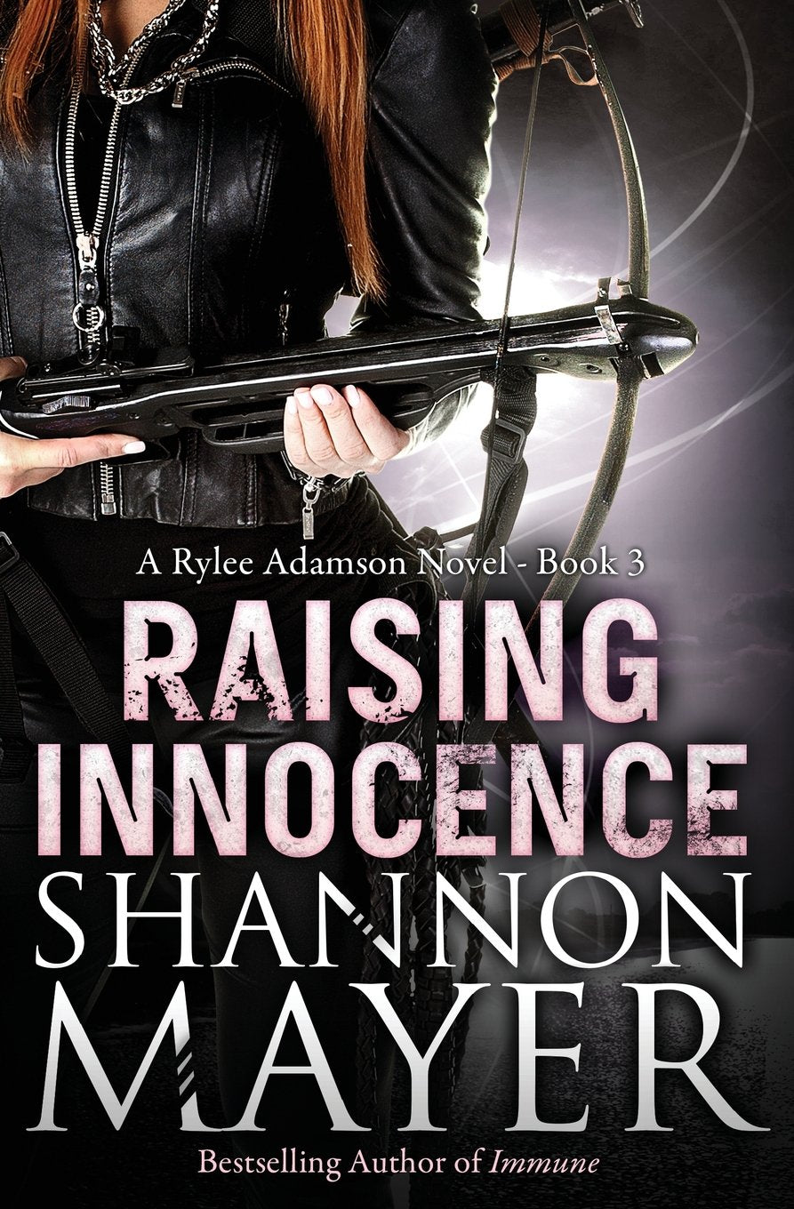Raising Innocence: A Rylee Adamson Novel (Book 3) Urban Fantasy