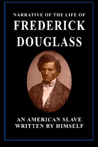 Narrative of the Life of Frederick Douglass Politics & Society