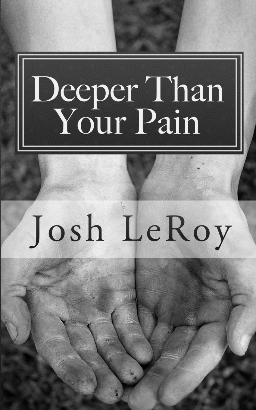 Deeper Than Your Pain: the presence of God and the healing of depression book