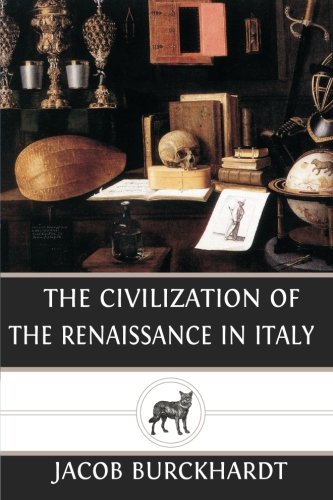 The Civilization of the Renaissance in Italy book