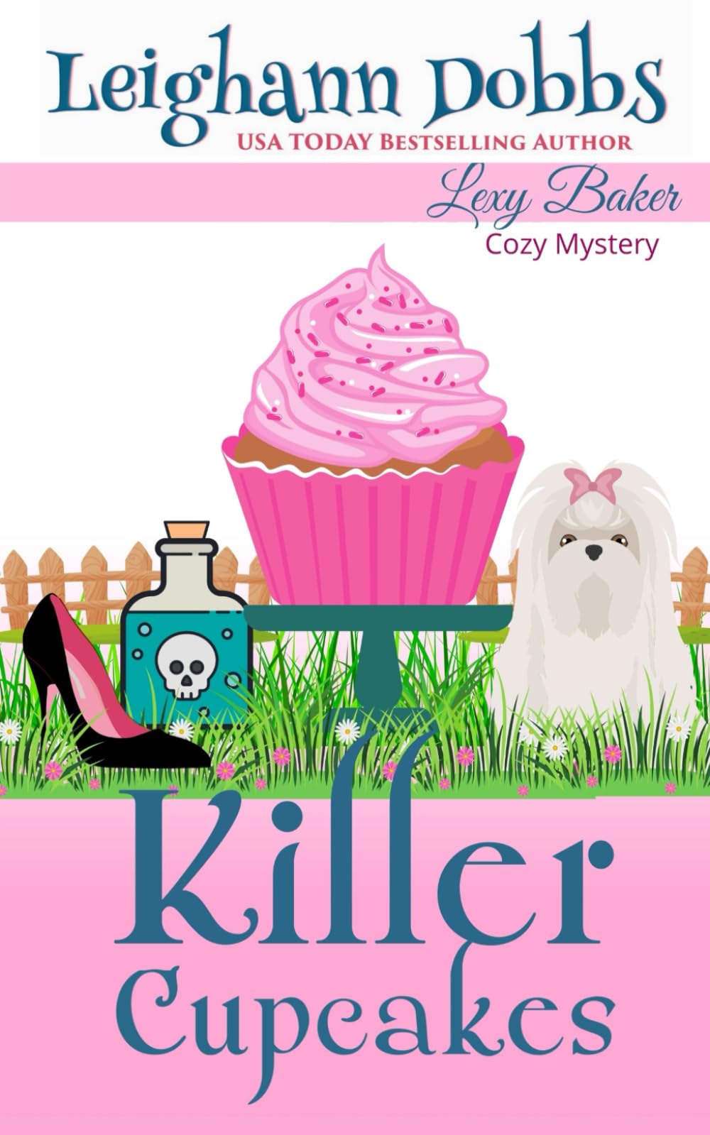 Killer Cupcakes: A Lexy Baker Bakery Cozy Mystery (Lexy Baker Cozy Mystery Series, Band 1) Detective & CSI