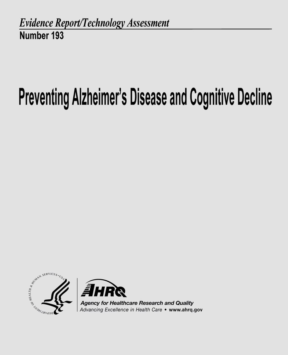 Preventing Alzheimer's Disease and Cognitive Decline: Evidence Report/Technology Assessment Number 193 Medicine