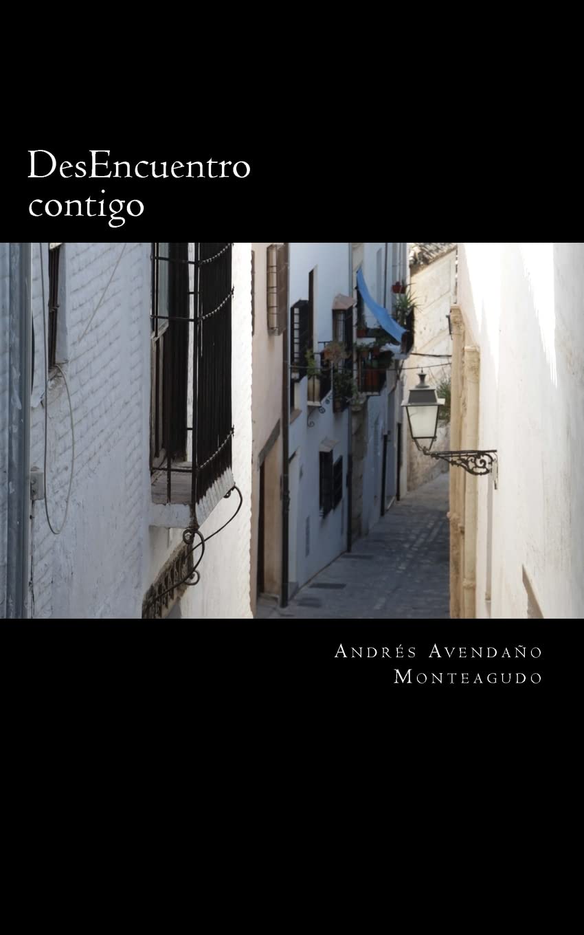 DesEncuentro contigo Poetry
