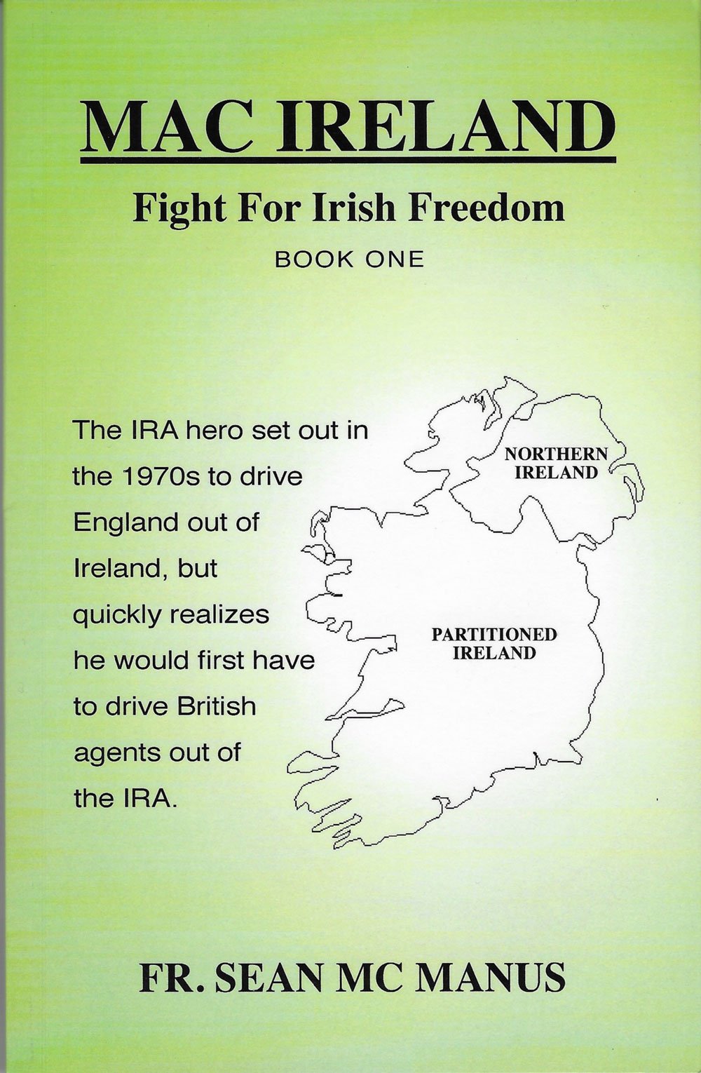 Mac Ireland: Fight For Irish Freedom Historical Fiction