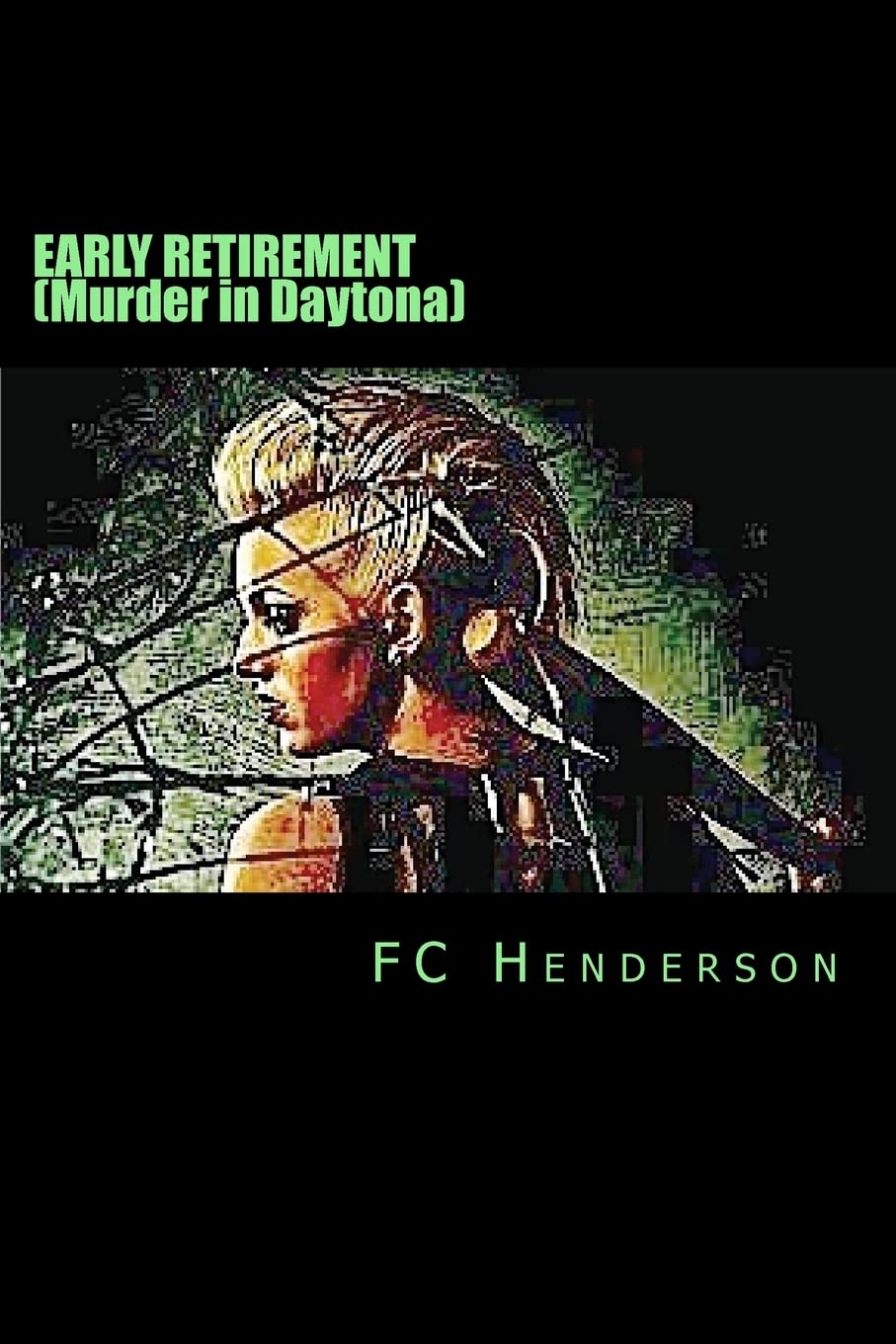 EARLY RETIREMENT (Murder in Daytona) Contemporary literature