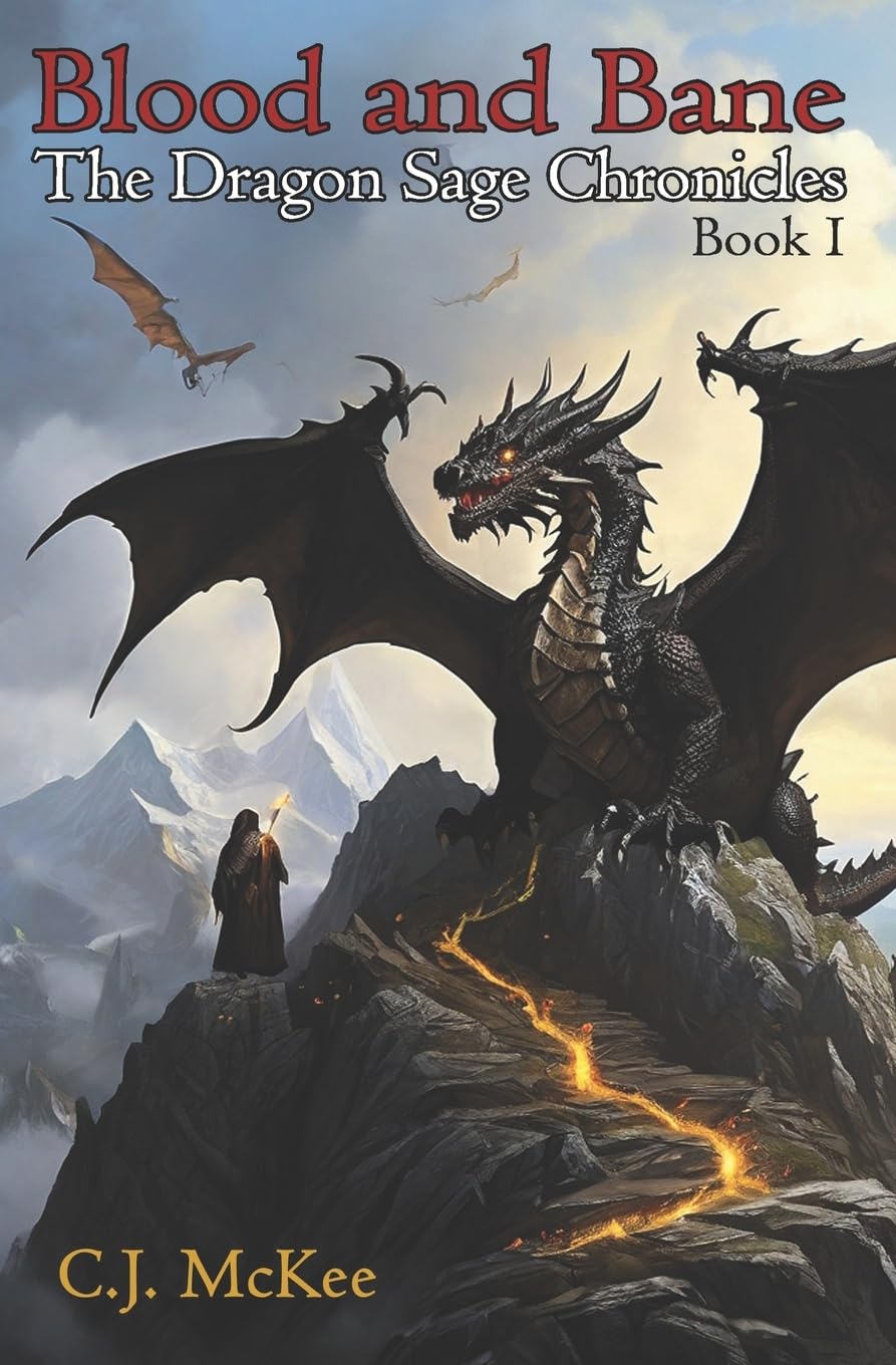 Blood and Bane: The Dragon Sage Chronicles Action & Adventure