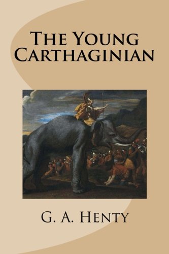 The Young Carthaginian Historical Fiction