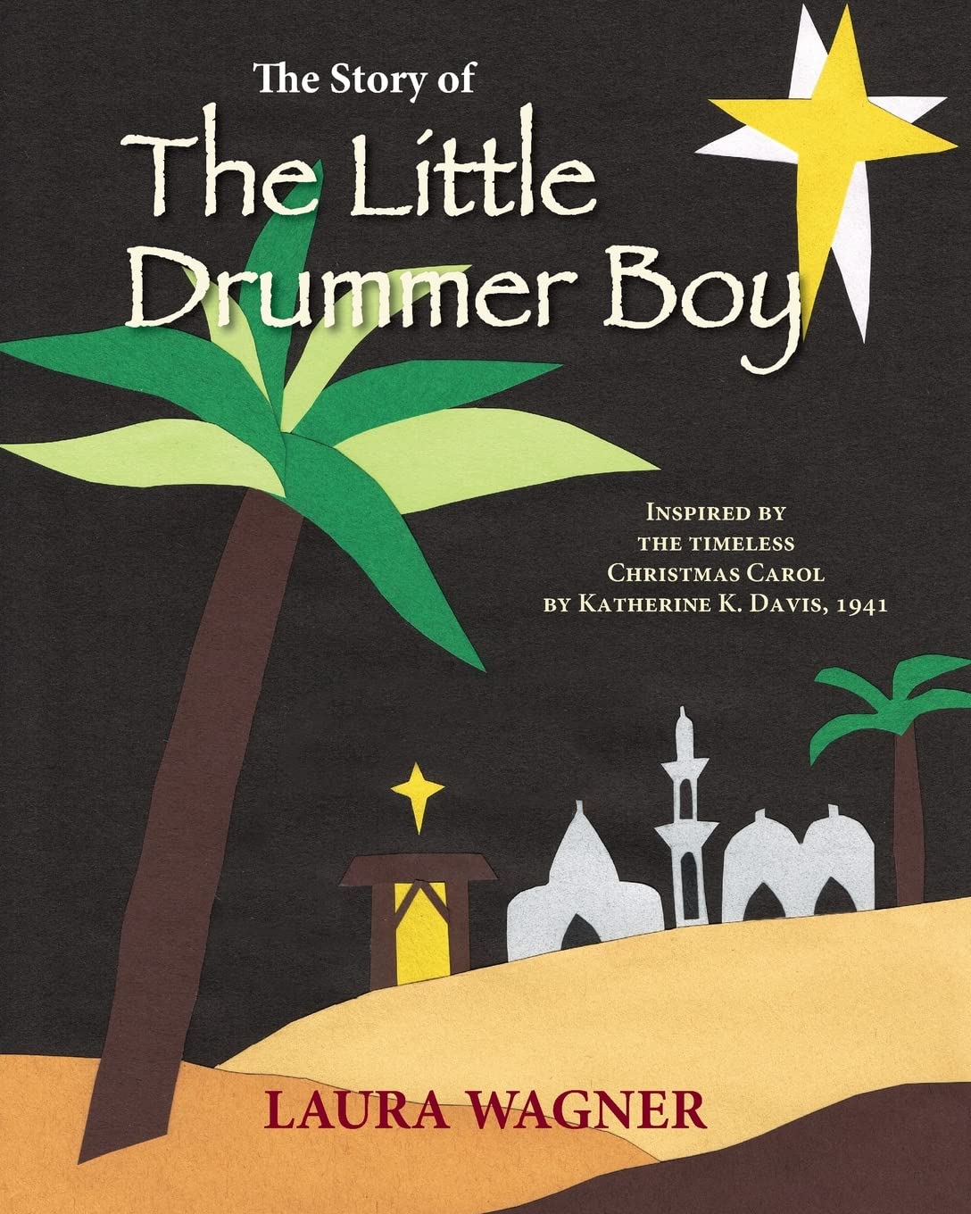 The Story of The Little Drummer Boy: Inspired by the Timeless Christmas Carol by Katherine K. Davis, 1941 Religion & Esotericism