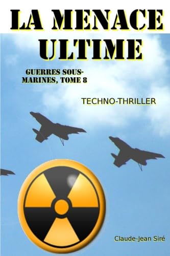 La menace ultime - Guerres sous-marines 8 book