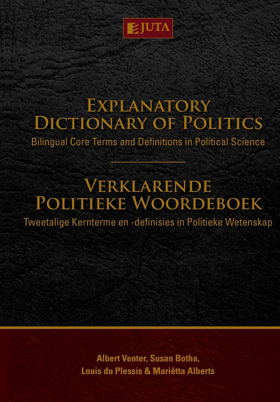 Explanatory Dictionary of Politics: Bilingual core terms and definitions in political science book